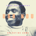 Celestine ukwu Uso Ndu mp3 cover