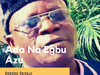 Ogbogu Okonji - Ada Na Egbu Azu – Ada na egbu azu Ogbogu Okonji