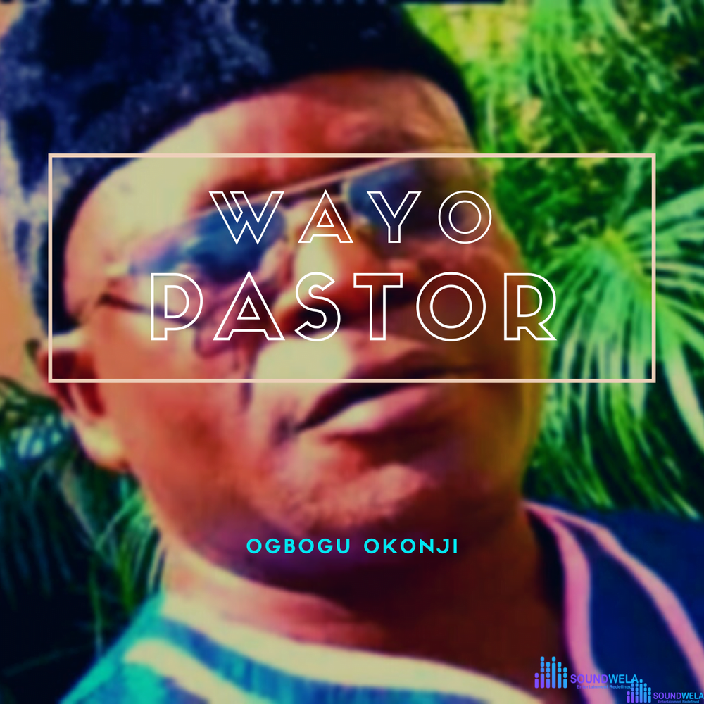 Ogbogu Okonji Wayo Pastor Album cover