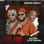 Agumba Idemili - Uto Uwa – Agumba Idemili UTO UWA ft Kolaboy Ejyke Nwamba cover