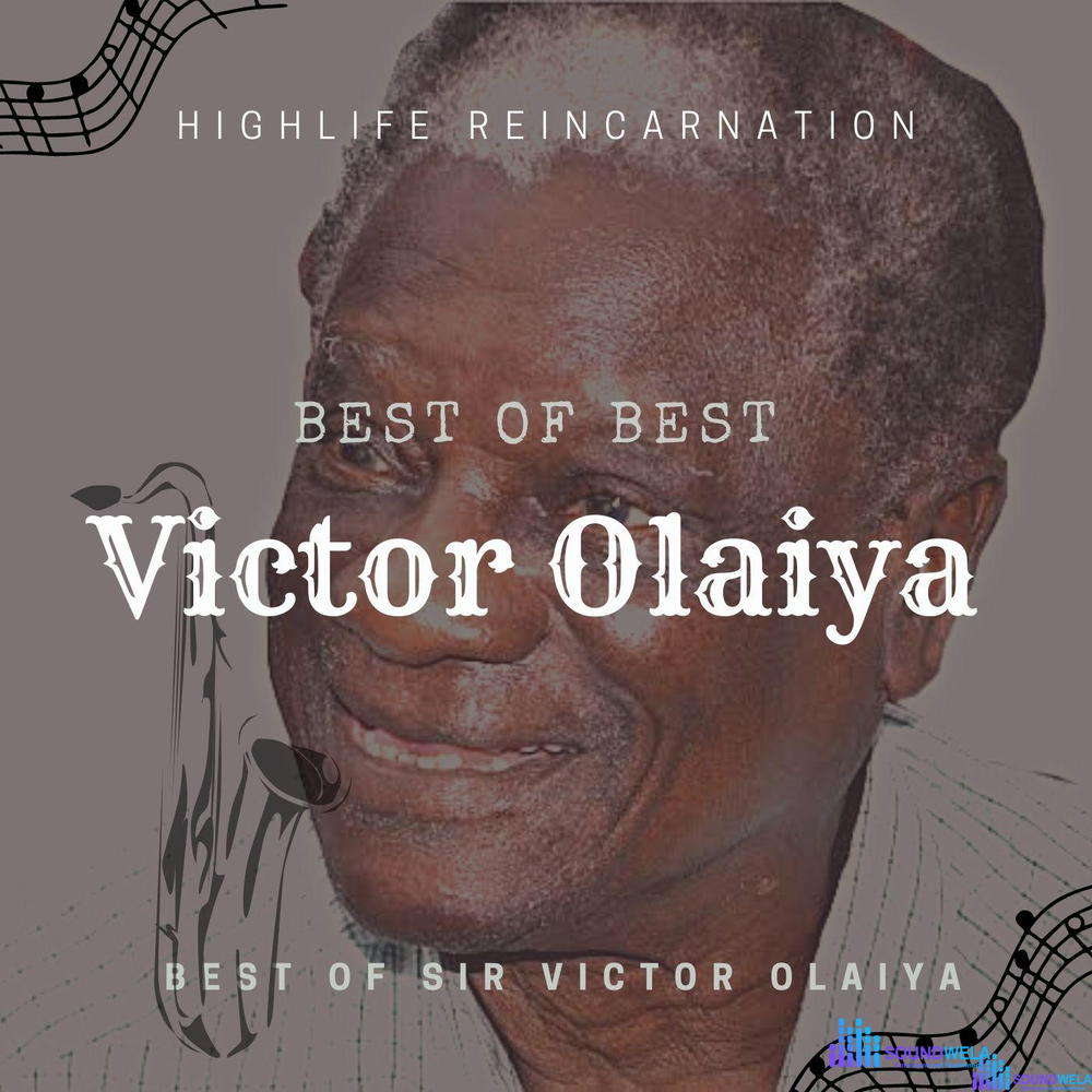 Victor Olaiya - Baby Jowo (Original Audio) – Best of Victor Olaiya