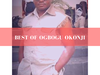 Best Of Ogbogu Okonji Mixtape – best of Ogbogu Okonji mixtape
