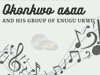 Best of Okonkwo asaa music