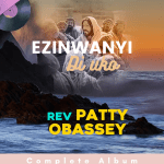 Ezinwanyi di uko by Patty Obasi album cover