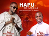 Gozie Okeke - Hapu Fr Mbaka – gozie Okeke Hapu Mbaka