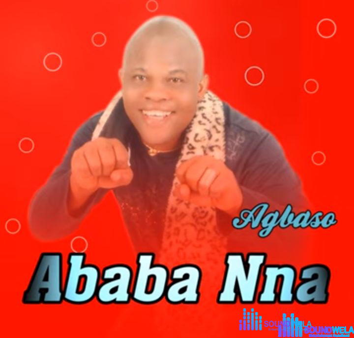 King Ababa Nna - Juwana – Ababa Nna Soundwela.com