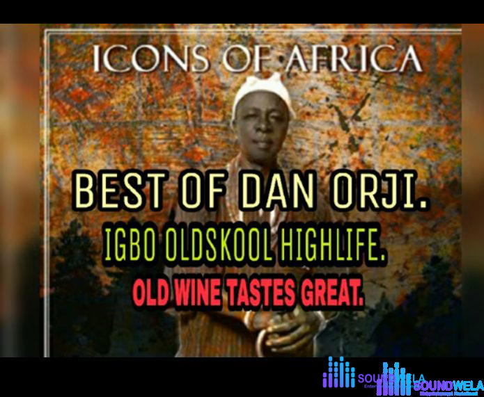 Best of Dan Orji Mixtape – Dan Orji Mixtape mp3 download