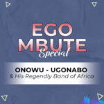 Onowu Ugonabo - Onye Mebie Uwa – Onowu Ugonabo soundwela.com