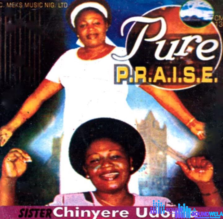 Chinyere Udoma - Pure Praise (full album) – Chinyere Udoma Pure Praise Soundwela