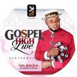 Evang James Arum - Good Morning Jesus – James Arum songs mp3 download