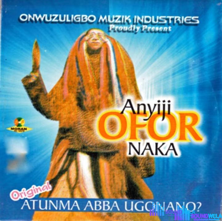 Atumma Umuoji - Ekwulu Umuoji (full album) – Atuma Umuoji song mp3 download Soundwela.com