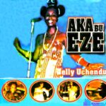 Nelly Uchendu - Yeghe Yeghe – Nelly Uchendu Akabueze Song Soundwela