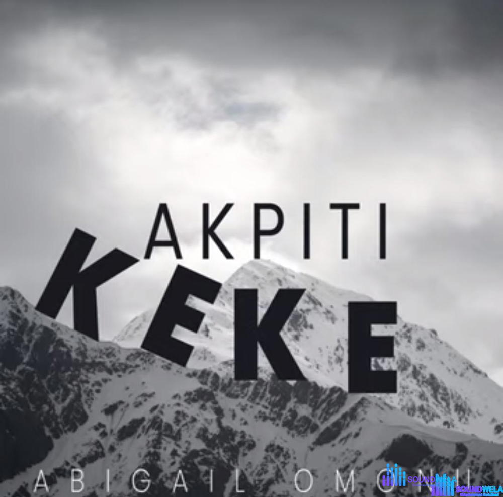 Abigail Omonu - Enebi Adukeji – Abigail Omonu Akpiti Keke mp3 download