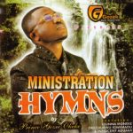 Gozie Okeke - Ministration Hymns – Gozie Okeke ministration Hymns mp3 download Soundwela