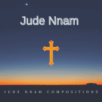 Jude Nnam - Ojima Cheyi Ojo (Missa Ejimomi) – Jude Nnam songs mp3 download