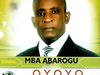 Mba Abaraogu - Ebube vol. 1 – MBA Abarogu Ebube Soundwela