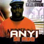 Ogbatuluenyi Nteje - Dibia Ogwo Ogwu – Ogbatuluenyi Anyi Si Abo