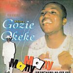 Gozie Okeke - Enwerem Good Luck (Many Many) – enwere M good luck by Gozie Okeke soundwela