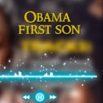 Onyenze - Obama First Son – onyenze Obama first son mp3 download
