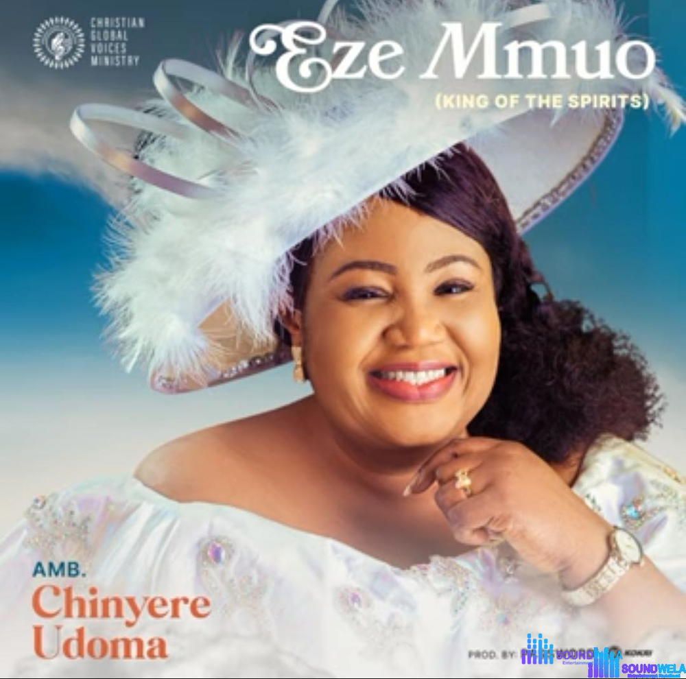 Chinyere Udoma - Eze Mmuo (King of the Spirits) – Eze muo by Chinyere Udoma mp3 download