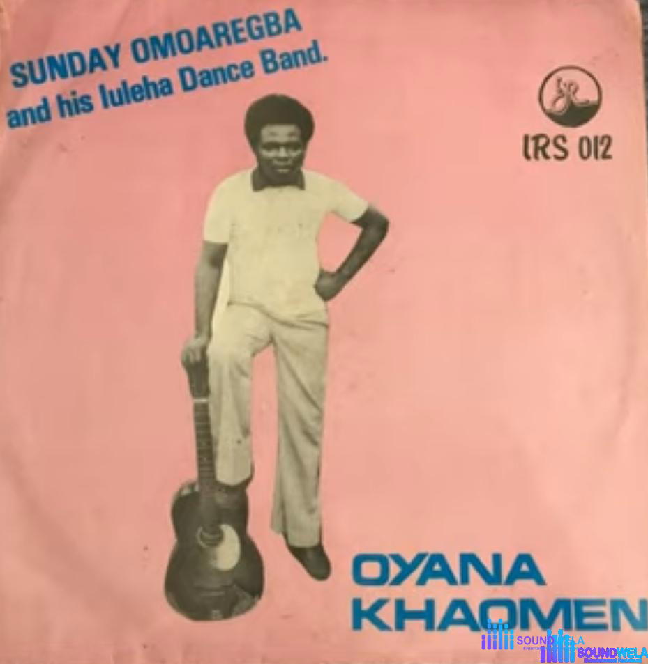 Sunday Omoaregba - Iuleha Music (full album) – Owan music Luleha mp3 download
