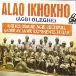 Alao Ikhokho - Usagbe Cultural Agbi Group Vol . 2 – Agbi Oleghe Songs Soundwela