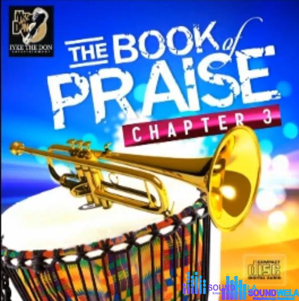 Book Of Praise Chapter 3 – Book of praise chapter 3 Soundwela