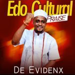 Edo Cultural Praise – Edo Cultural Praise Soundwela
