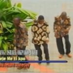 Israel Okpako Uyeh Songs
