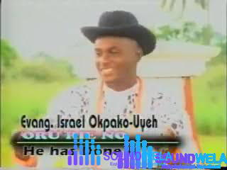 Israel Okpako Uyeh Songs mp3 download