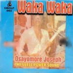 Osayomore Joseph - Waka Waka