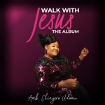 Chinyere Udoma - Hallelujah – Walk with Jesus by Chinyere Udoma