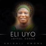 Abigail Omonu - Akele ( Igala Gospel Song) – Abigail Omonu Akele Eli Uyo Joyful Songs Igala Music mp3 download