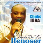 Chuks Igba - Abiazim Ozor – Chuks igba