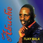 Tijay Bala - Abuche – Tijay Bala music