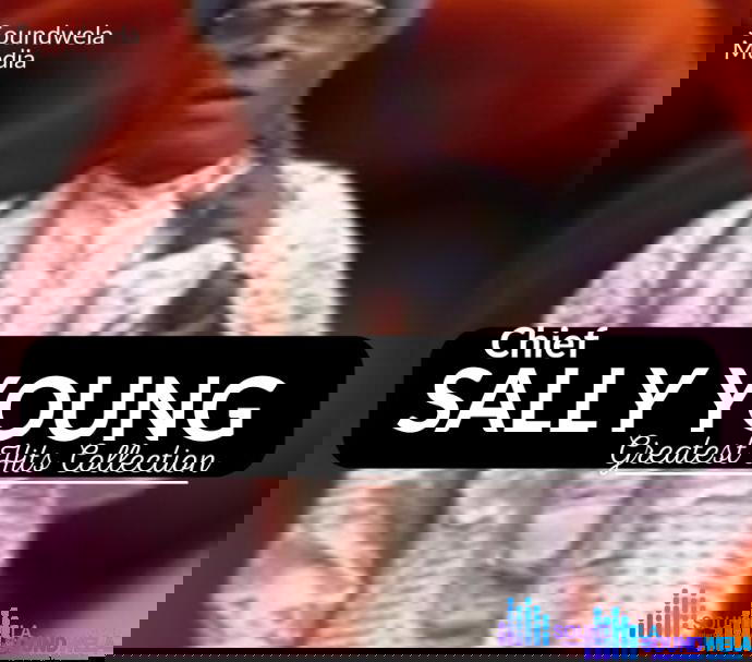 Best Of Chief Sally Young Greatest Hits