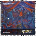 Hero Beremi - Dance – hero beremi songs