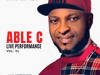 Able C Live Performance
