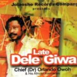 Late Dele Giwa by Orlando Owoh
