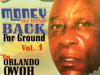Money for hand Back for ground by Orlando Owoh