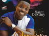 Xaint Dextiny - Appreciation – xaint Destiny appreciation Soundwela