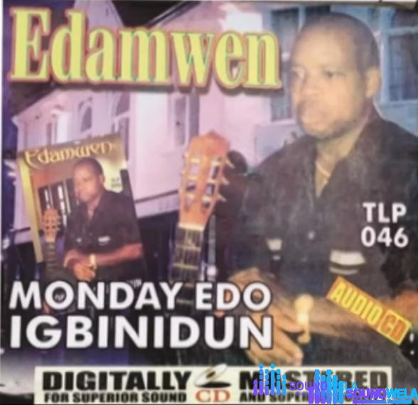 Monday Edo - Atete – Monday Edo edamwen soundwela