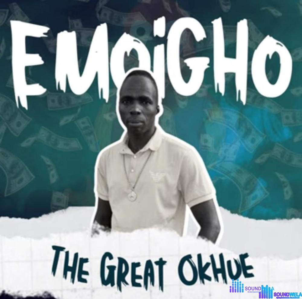 The Great Okhue - Oseahuemhonmen – great okhue esan music