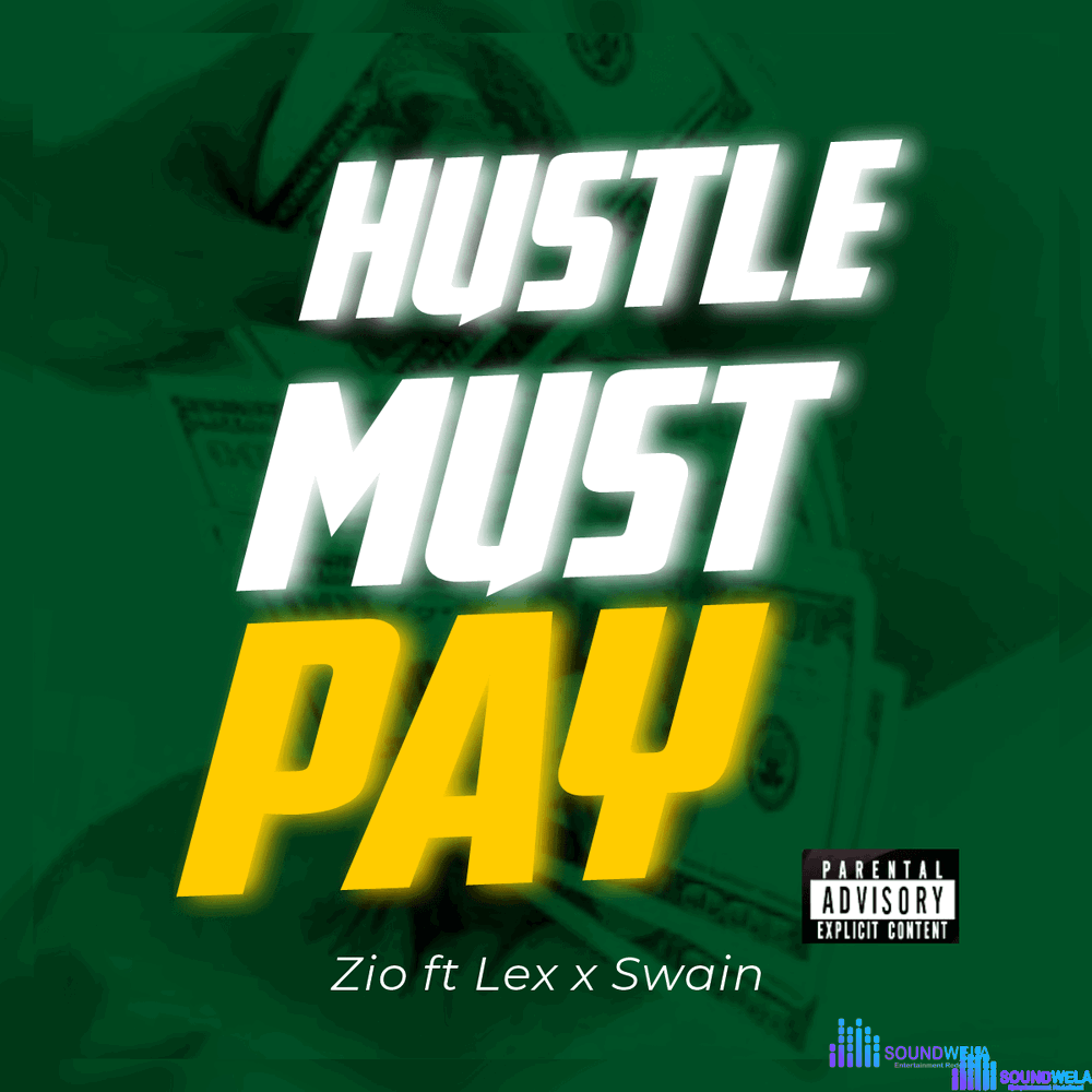 Zio Gentle - Hustle Must Pay – no joy 1