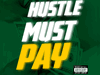 Zio Gentle - Hustle Must Pay – no joy 1