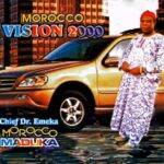 Prince Emeka Morocco - Ome Mma – Emeka Morocco Maduka Ome Mma