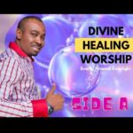 Evang Nnamdi Ewenighi - Divine Worship (Side A) – Nnamdi Ewenighi Worship