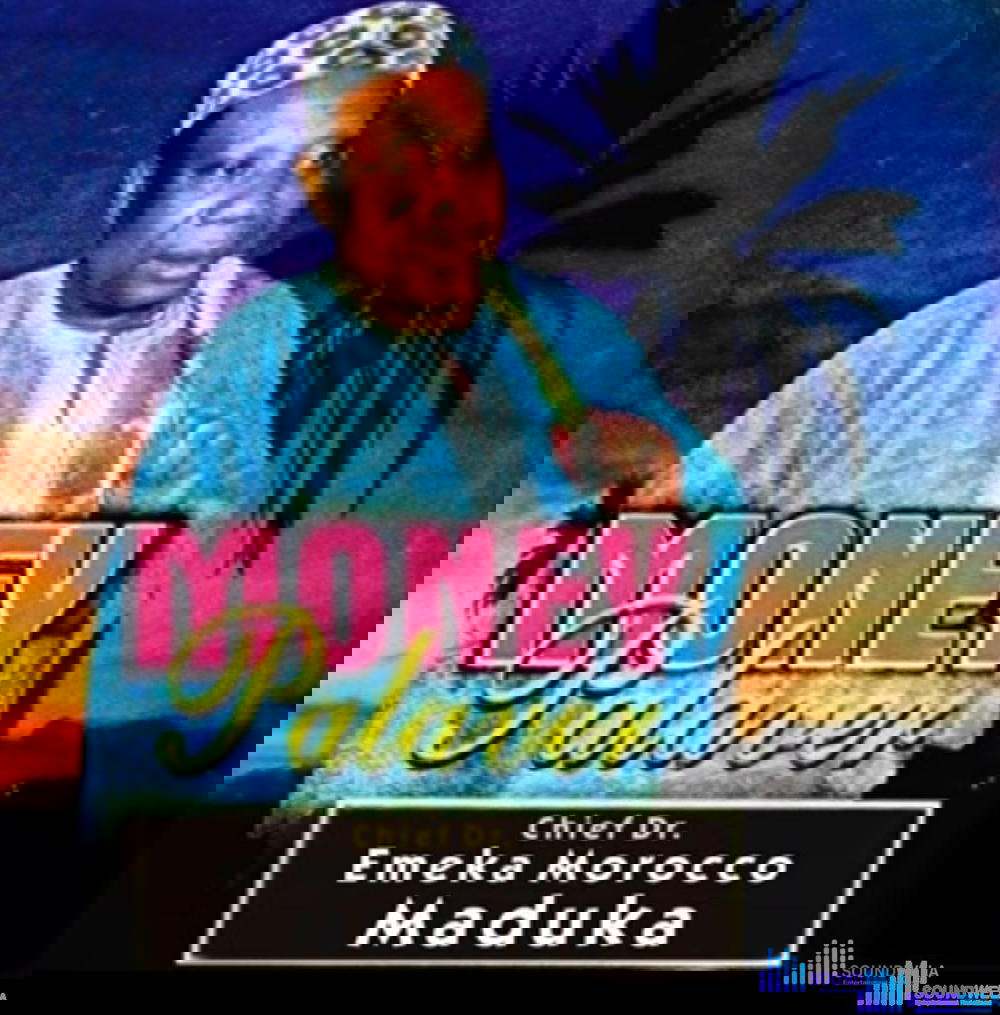 Prince Emeka Morocco Maduka - Money Palaver – Prince Emeka Morocco Maduka Money Palaver