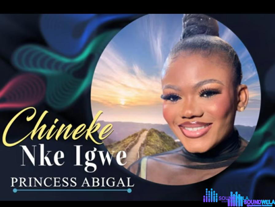 Princess Abigail - Chineke Nke Igwe – Princess Abigail Chineke Nke Igwe