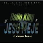 Osllo King Jesu Meje